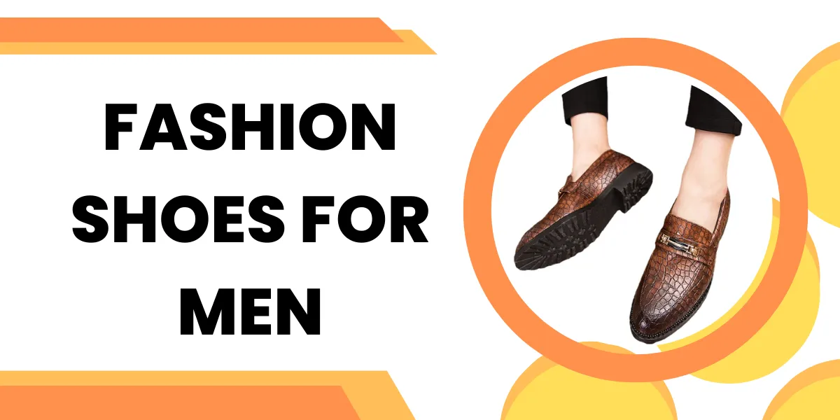 fashion shoes for men