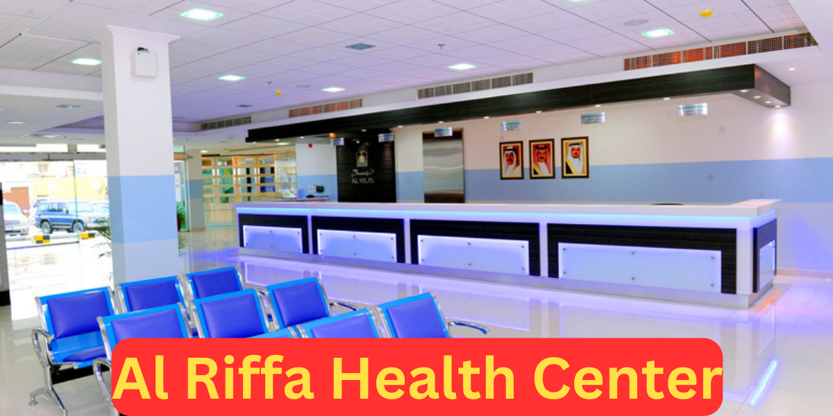 Al Riffa Health Center