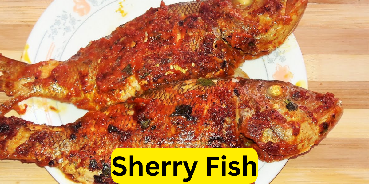 Sherry Fish