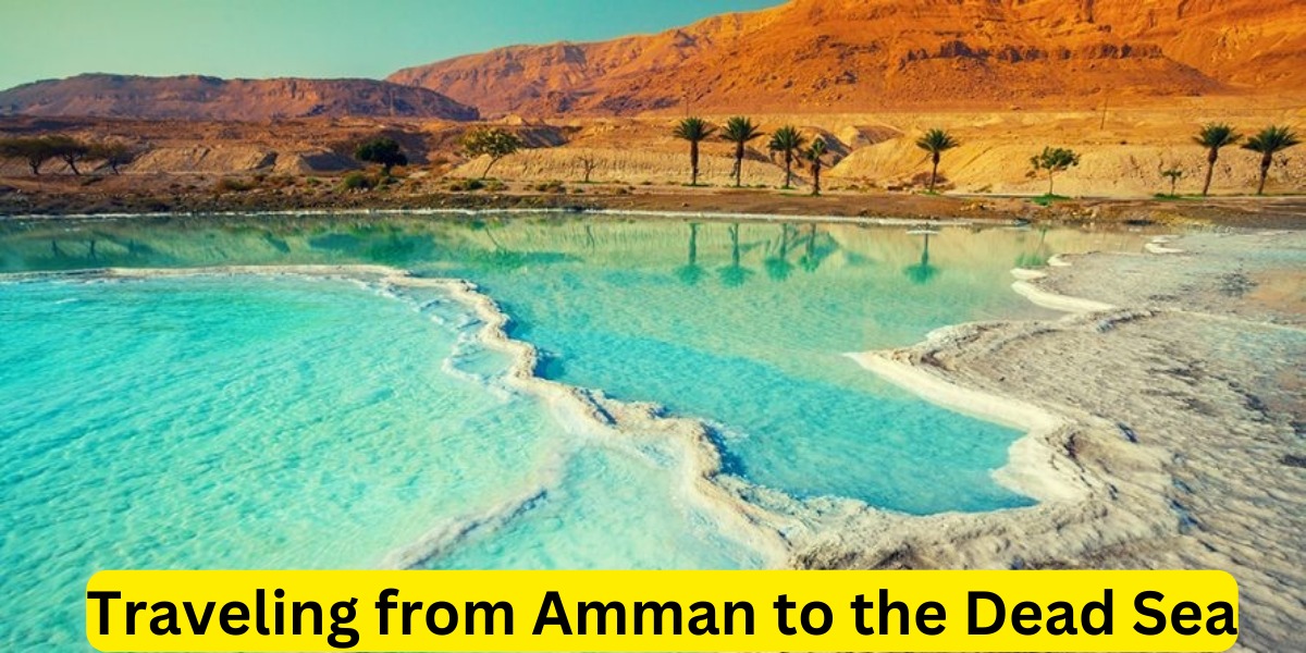 Traveling from Amman to the Dead Sea