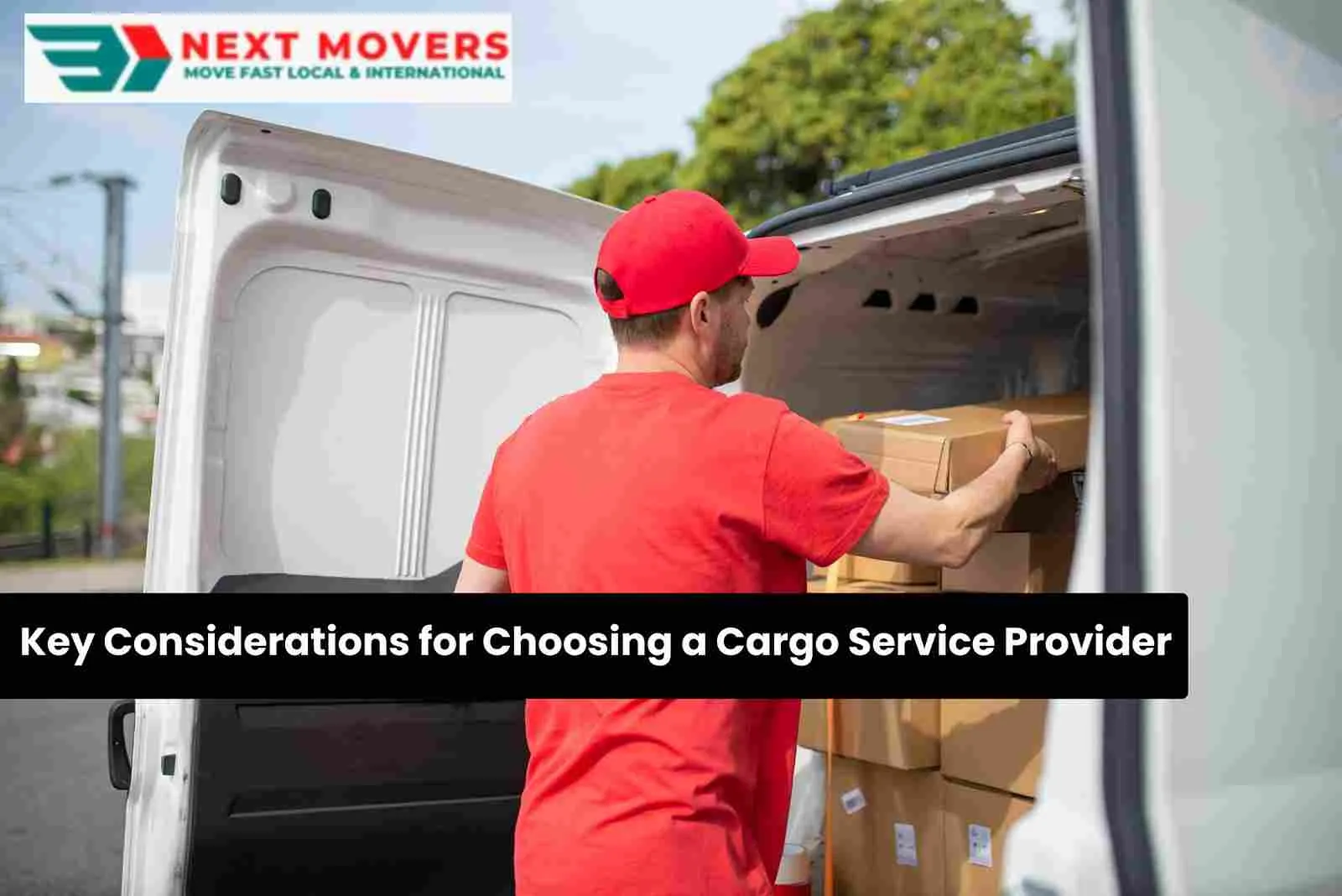 Key Considerations for Choosing a Cargo Service Provider