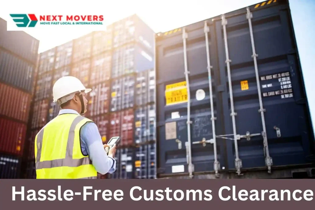 Hassle-Free Customs Clearance