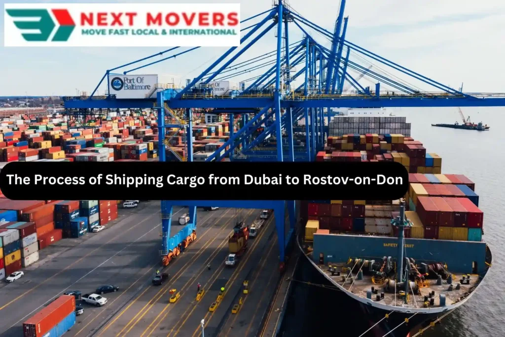 The Process of Shipping Cargo from Dubai to Rostov-on-Don